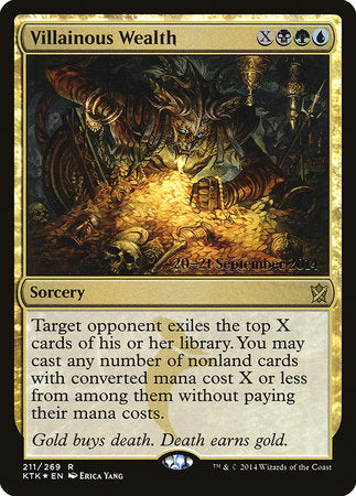 Villainous Wealth [Khans of Tarkir Promos]