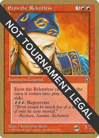 Eron the Relentless - 1996 Mark Justice (HML) (SB) [World Championship Decks]