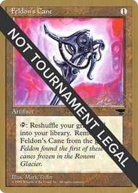 Feldon's Cane - 1996 Mark Justice (CHR) [World Championship Decks]