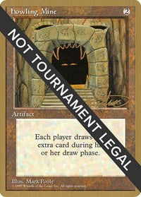 Howling Mine - 1996 Mark Justice (4ED) [World Championship Decks]