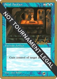 Steal Artifact - 1996 Michael Loconto (4ED) (SB) [World Championship Decks]