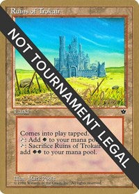 Ruins of Trokair - 1996 Preston Poulter (FEM) [World Championship Decks]