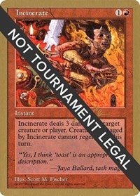 Incinerate - 1997 Jakub Slemr (5ED) [World Championship Decks]