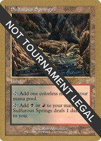 Sulfurous Springs - 2001 Tom van de Logt (7ED) [World Championship Decks]