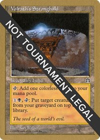 Volrath's Stronghold - 1999 Jakub Slemr (STH) [World Championship Decks]