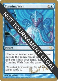 Cunning Wish - 2003 Daniel Zink (JUD) [World Championship Decks]