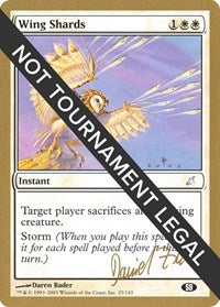 Wing Shards - 2003 Daniel Zink (SCG) (SB) [World Championship Decks]