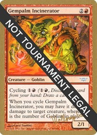 Gempalm Incinerator - 2003 Wolfgang Eder (LGN) [World Championship Decks]