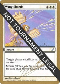 Wing Shards - 2004 Julien Nuijten (SCG) [World Championship Decks]