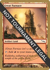 Great Furnace - 2004 Manuel Bevand (MRD) [World Championship Decks]