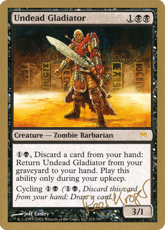 Undead Gladiator - 2003 Peer Kroger (ONS) [World Championship Decks 2003]