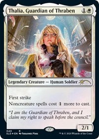 Thalia, Guardian of Thraben (040) [Secret Lair Drop Series]