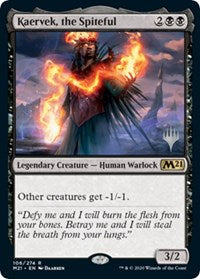 Kaervek, the Spiteful [Promo Pack: Core Set 2021]