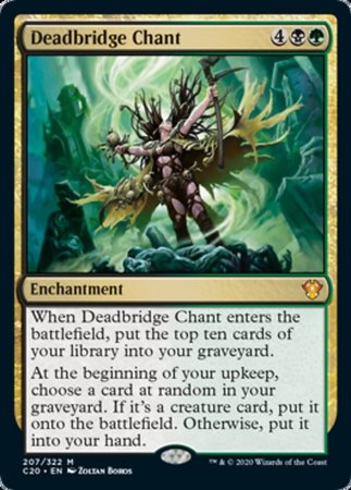 Deadbridge Chant [Commander 2020]