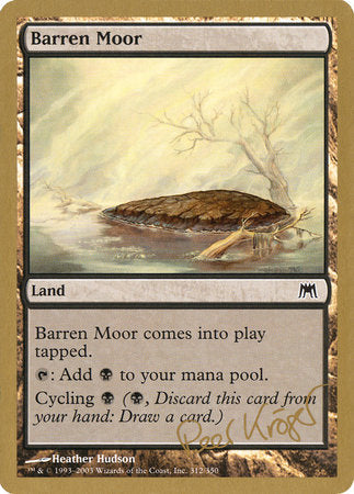 Barren Moor - 2003 Peer Kroger (ONS) [World Championship Decks 2003]