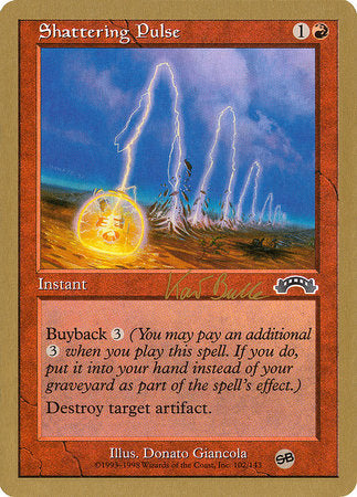 Shattering Pulse - 1999 Mark Le Pine (EXO) (SB) [World Championship Decks 1999]