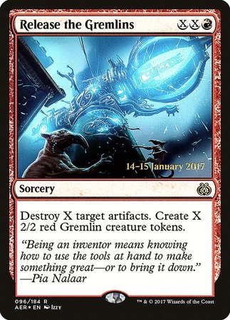 Release the Gremlins [Aether Revolt Promos]