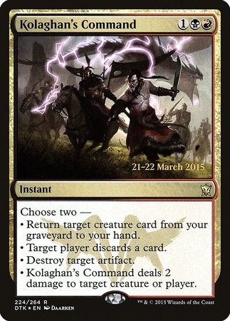 Kolaghan's Command [Dragons of Tarkir Promos]