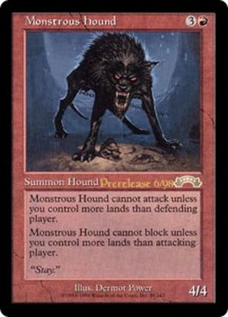 Monstrous Hound [Prerelease Events]