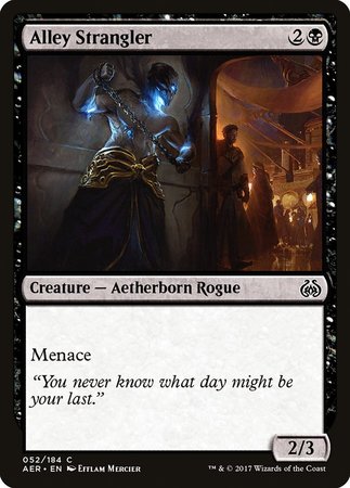 Alley Strangler [Aether Revolt]