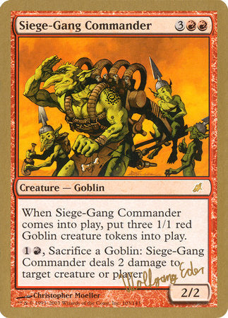 Siege-Gang Commander - 2003 Wolfgang Eder (SCG) [World Championship Decks 2003]