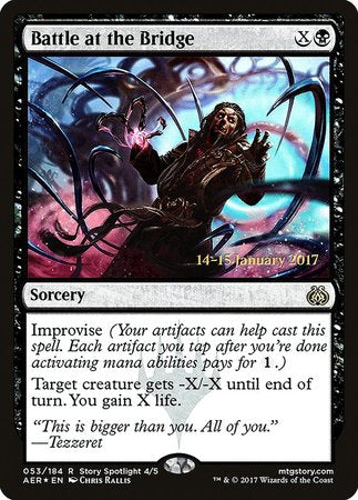 Battle at the Bridge [Aether Revolt Promos]