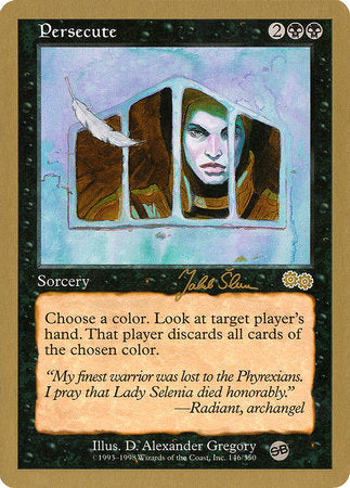 Persecute - 1999 Jakub Slemr (USG) (SB) [World Championship Decks 1999]