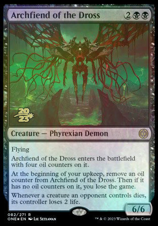 Archfiend of the Dross [Phyrexia: All Will Be One Prerelease Promos]