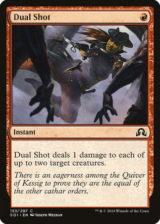 Dual Shot [Shadows over Innistrad]