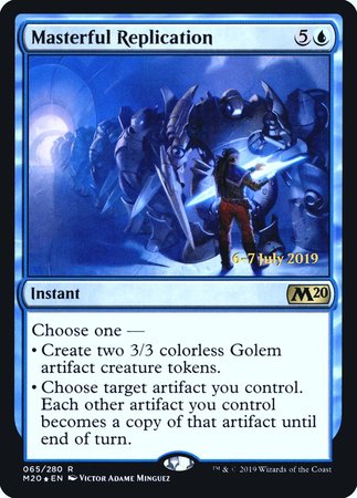 Masterful Replication [Core Set 2020 Promos]