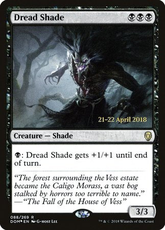 Dread Shade [Dominaria Promos]